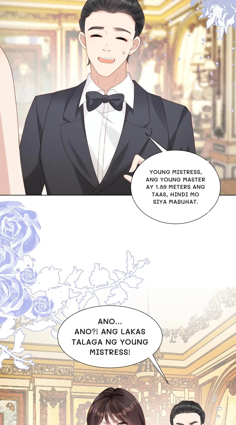 Young mistress, ang young master ay 1.89 meters ang taas, hindi mo siya mabuhat.
Ano... Ano?! Ang lakas talaga ng young mistress!