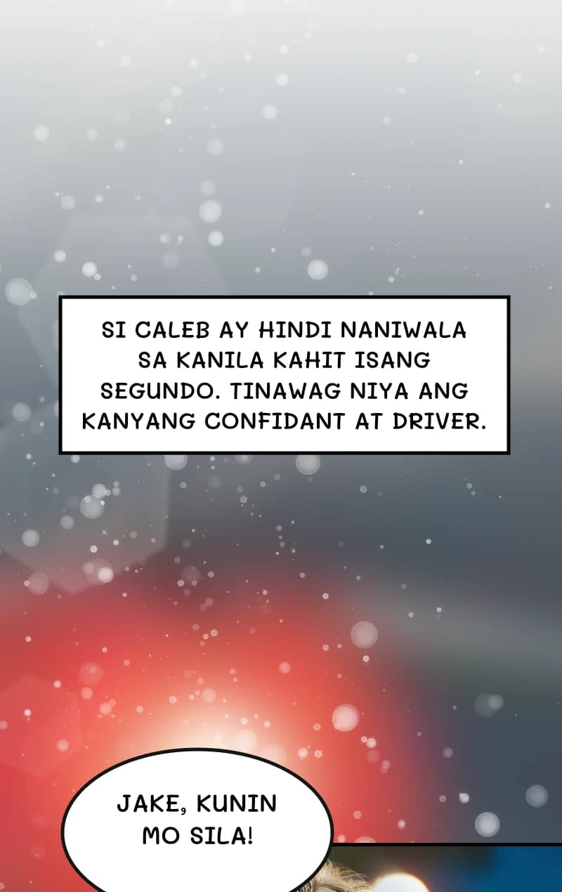 Si Caleb ay hindi naniwala sa kanila kahit isang segundo. Tinawag niya ang kanyang confidant at driver.
Jake, kunin mo sila!