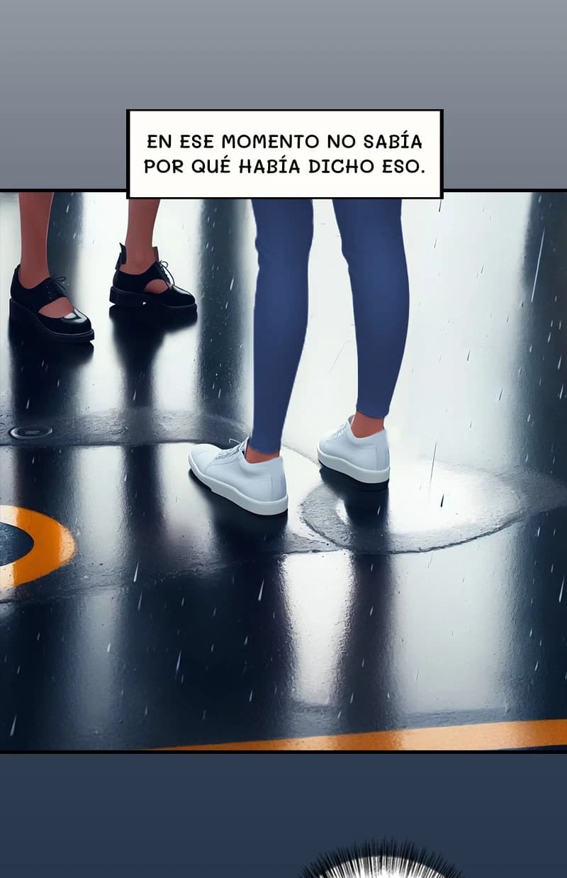 En ese momento no sabía por qué había dicho eso.