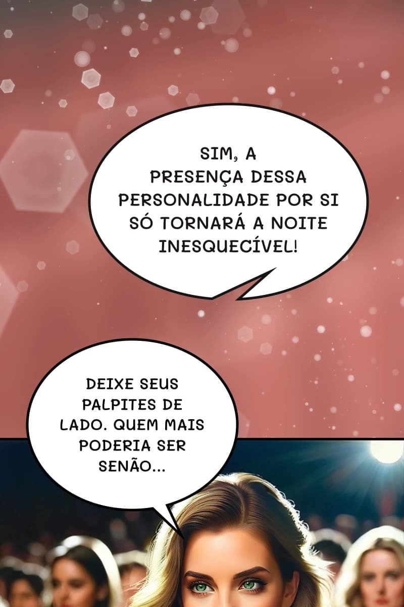 Sim, a presença dessa personalidade por si só tornará a noite inesquecível!
Deixe seus palpites de lado. Quem mais poderia ser senão...