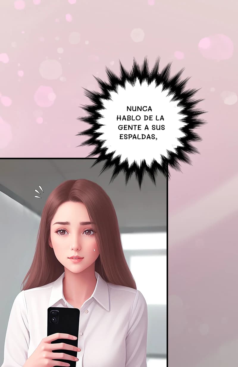Nunca hablo de la gente a sus espaldas,