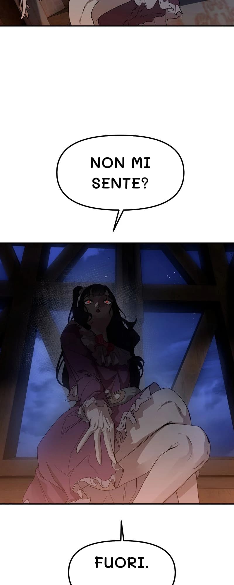 Non mi sente?
Fuori.