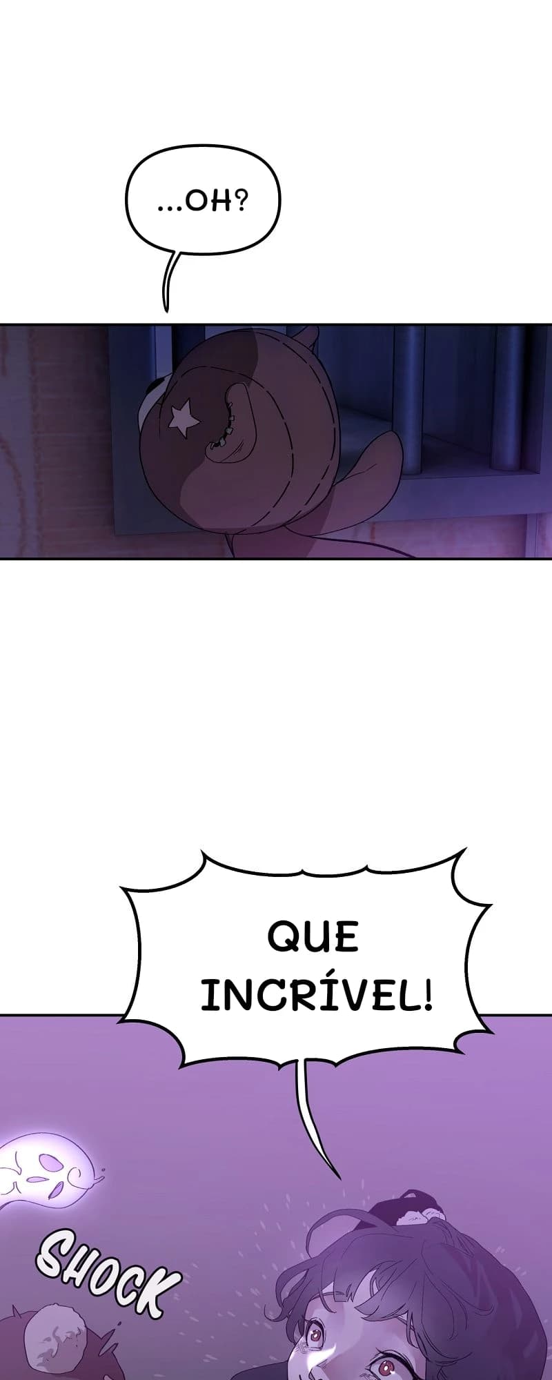 ...oh?
Que incrível!