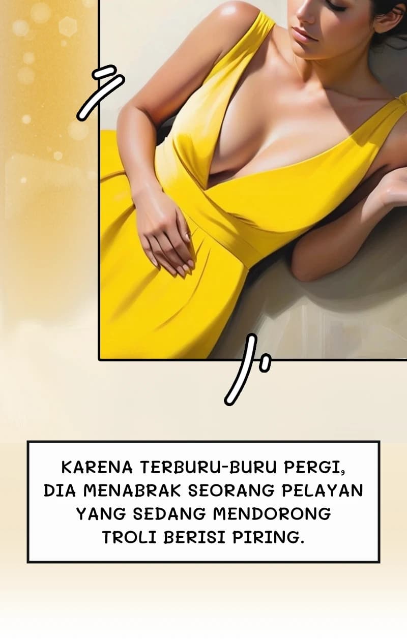 Karena terburu-buru pergi, dia menabrak seorang pelayan yang sedang mendorong troli berisi piring.