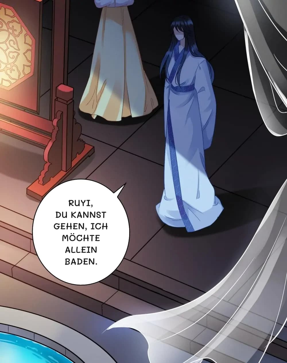 Ruyi, du kannst gehen, ich möchte allein baden.