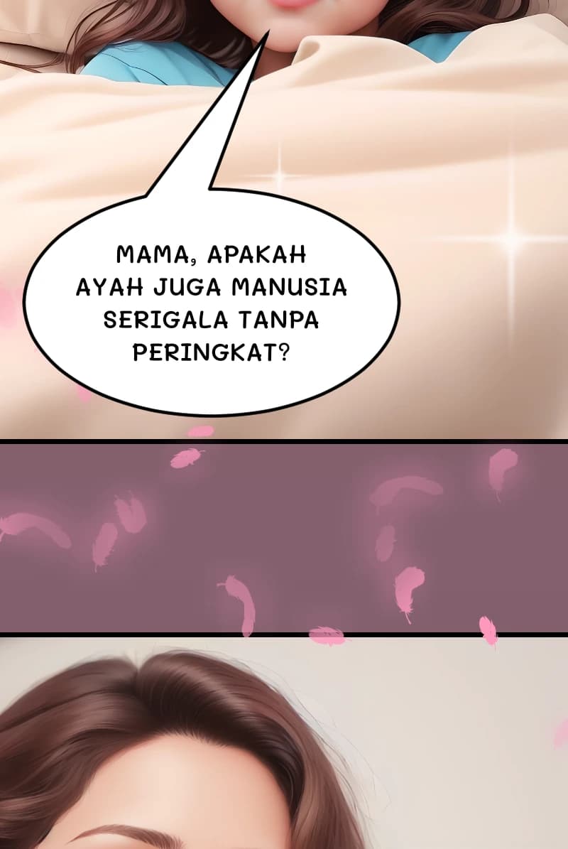 MAMA, APAKAH AYAH JUGA MANUSIA SERIGALA TANPA PERINGKAT?