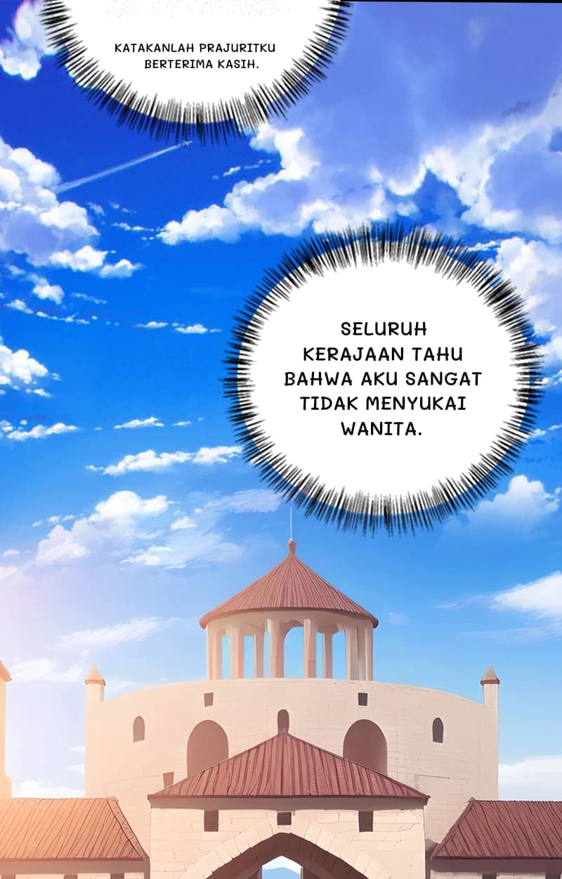 Katakanlah prajuritku berterima kasih.
Seluruh kerajaan tahu bahwa aku sangat tidak menyukai wanita.