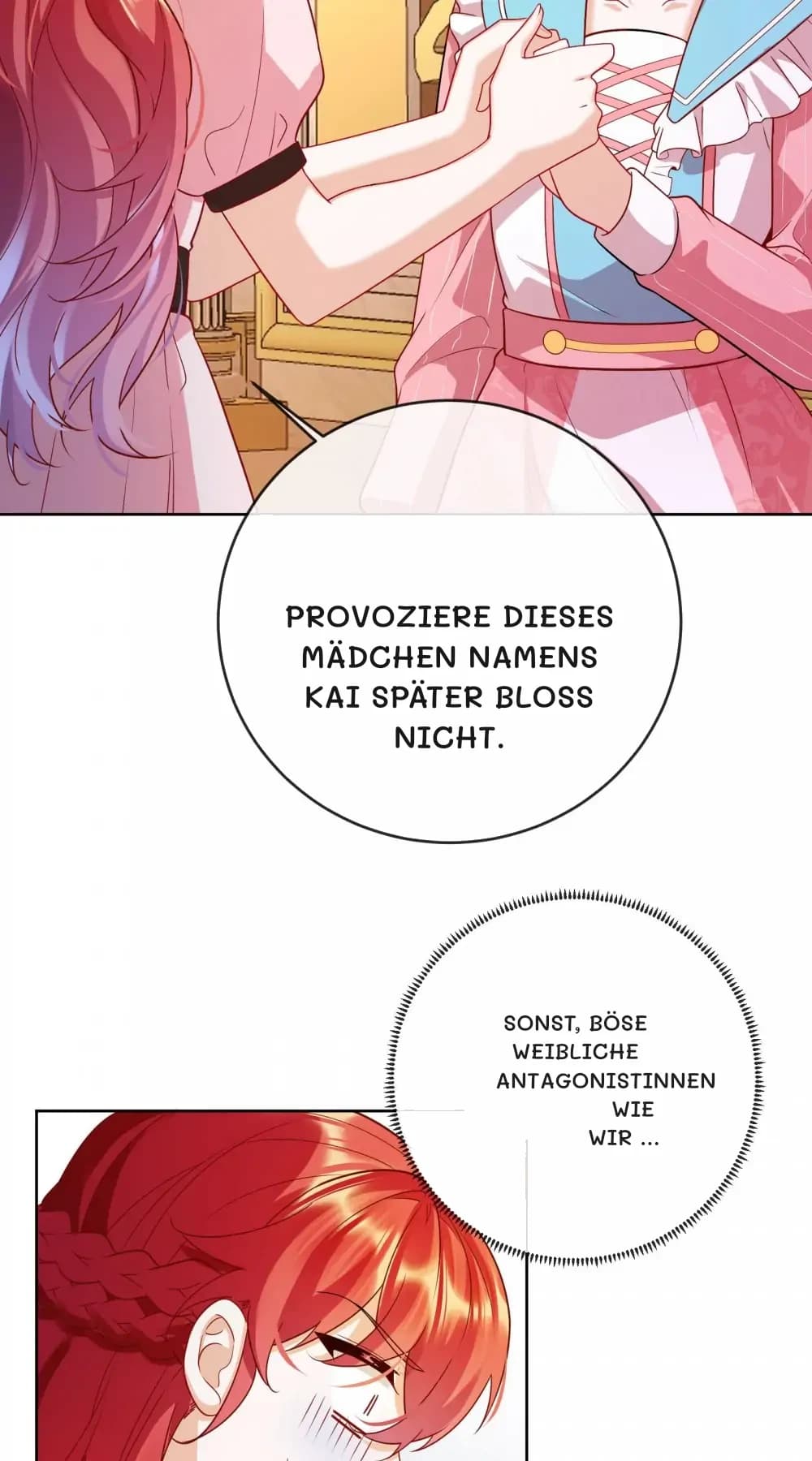 Provoziere dieses Mädchen namens Kai später bloß nicht.
Sonst, böse weibliche Antagonistinnen wie wir …