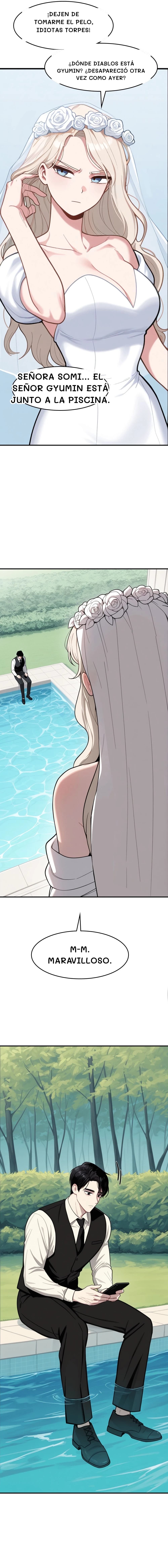 ¡Dejen de tomarme el pelo, idiotas torpes!
¿Dónde diablos está Gyumin? ¿Desapareció otra vez como ayer?
Señora Somi... El señor Gyumin está junto a la piscina.
M-m. Maravilloso.