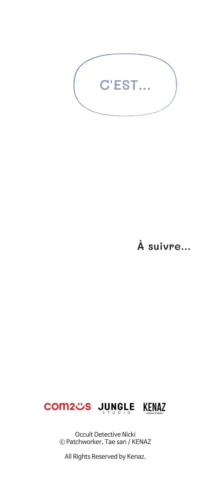 C'est…
À suivre…