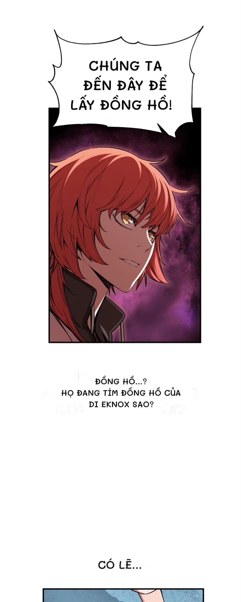 Chúng ta đến đây để lấy đồng hồ!
Đồng hồ...? Họ đang tìm đồng hồ của Di Eknox sao?
Có lẽ...