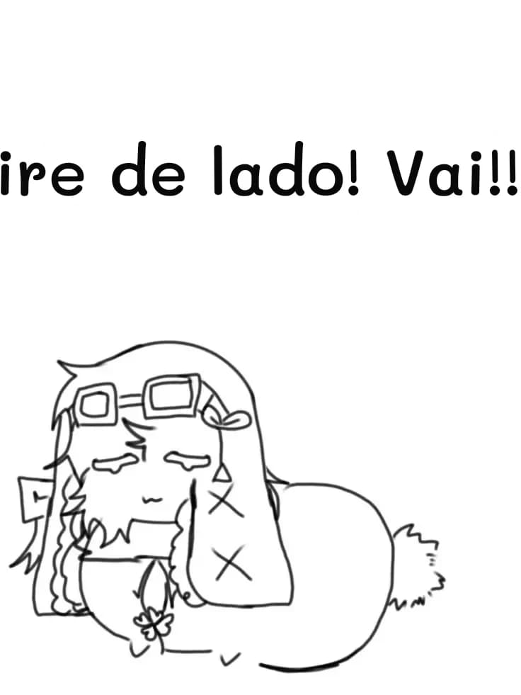 Vire de lado! Vai!!
