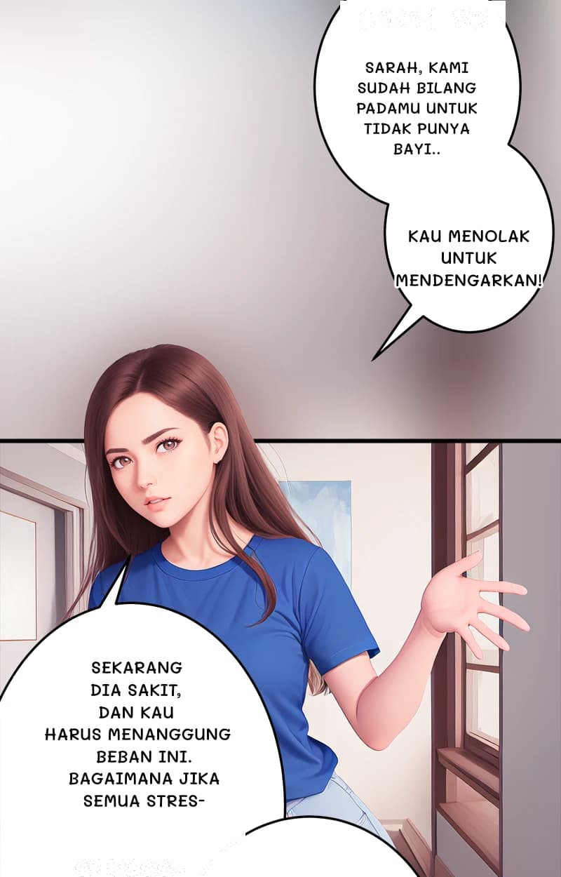 Sarah, kami sudah bilang padamu untuk tidak punya bayi..
Kau menolak untuk mendengarkan!
Sekarang dia sakit, dan kau harus menanggung beban ini. Bagaimana jika semua stres-