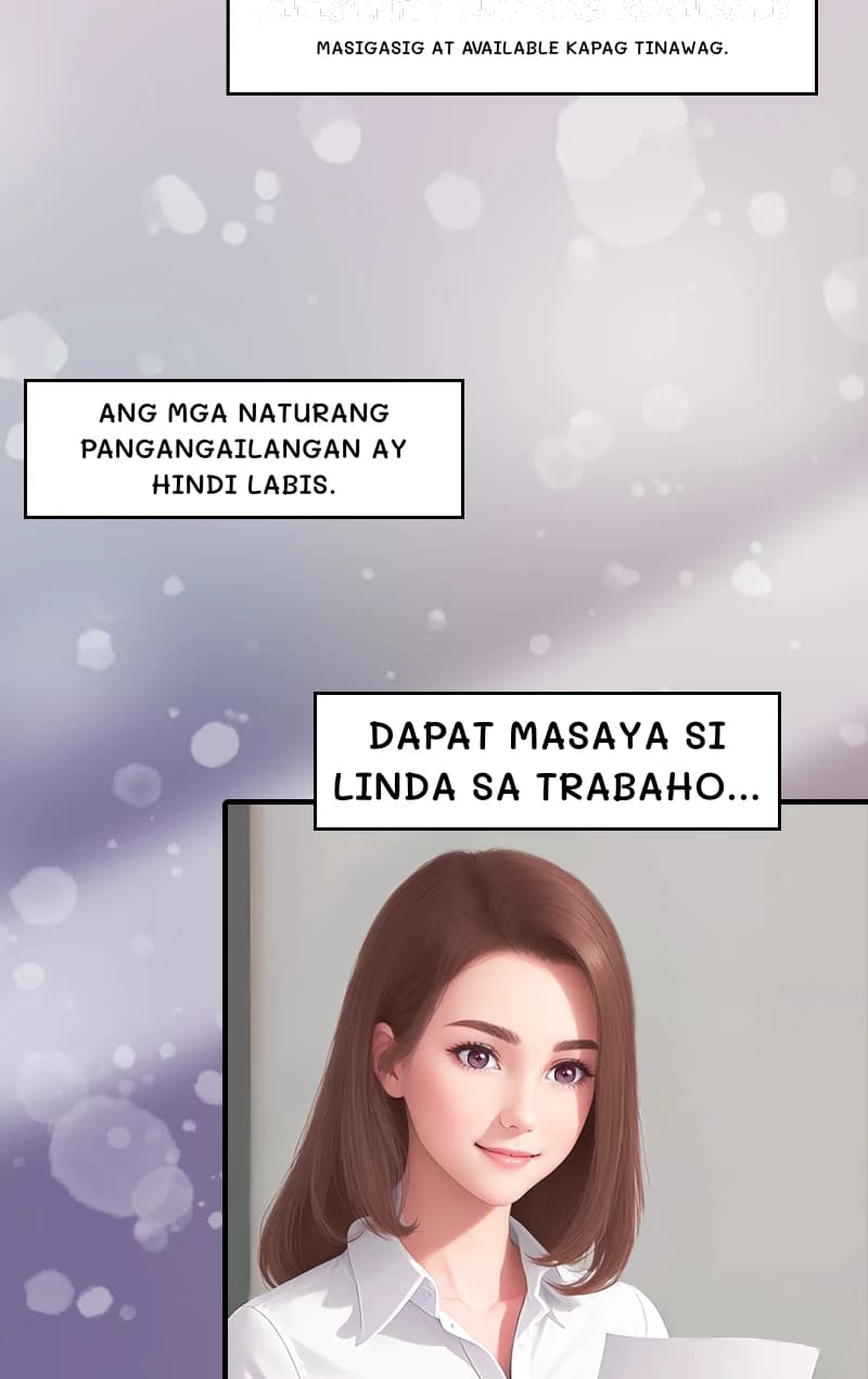 Masigasig at available kapag tinawag.
Ang mga naturang pangangailangan ay hindi labis.
Dapat masaya si Linda sa trabaho...