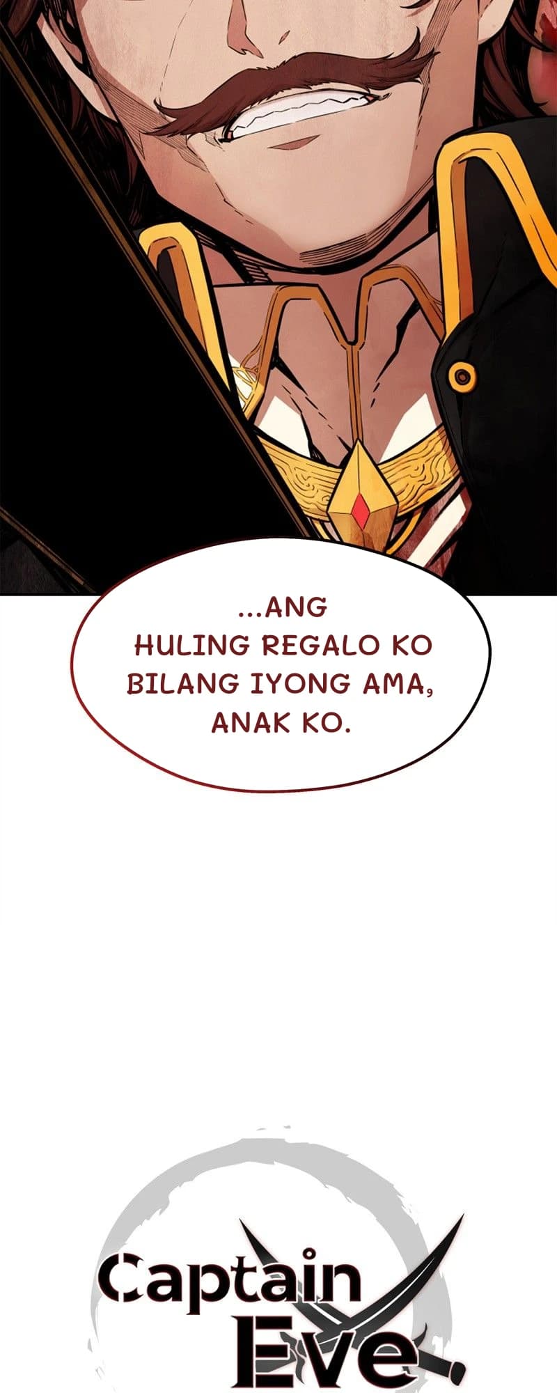 ...ang huling regalo ko bilang iyong ama, anak ko.
