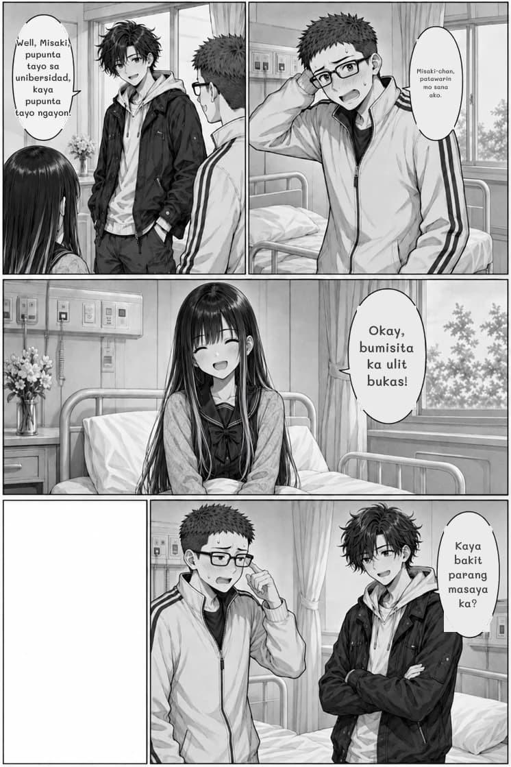 Misaki-chan, patawarin mo sana ako.
Well, Misaki, pupunta tayo sa unibersidad, kaya pupunta tayo ngayon.
Okay, bumisita ka ulit bukas!
Kaya bakit parang masaya ka?