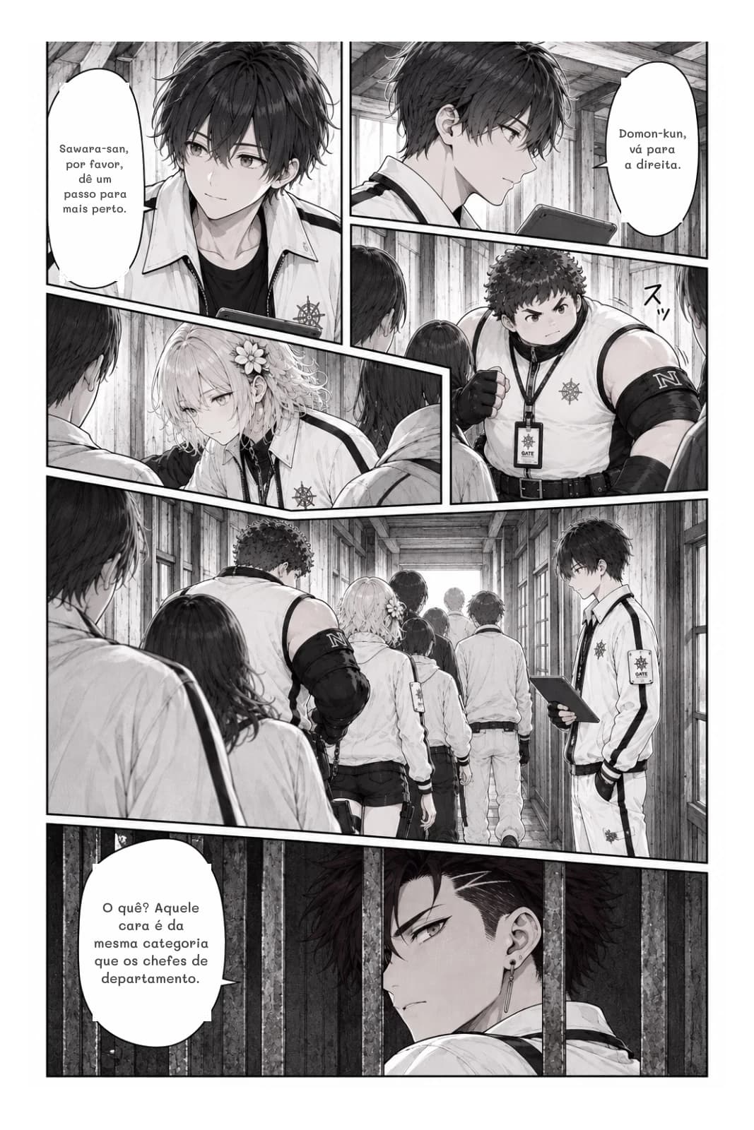 Domon-kun, vá para a direita.
Sawara-san, por favor, dê um passo para mais perto.
O quê? Aquele cara é da mesma categoria que os chefes de departamento.