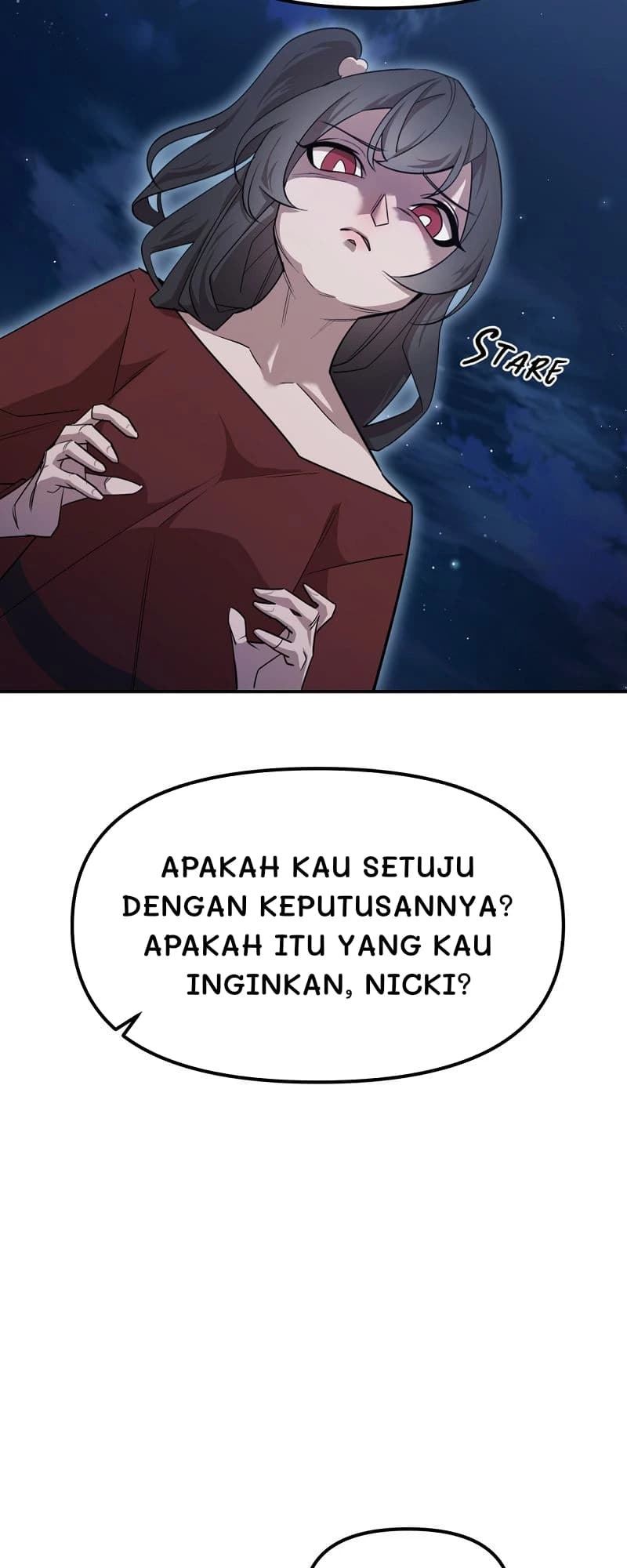 Apakah kau setuju dengan keputusannya? Apakah itu yang kau inginkan, Nicki?