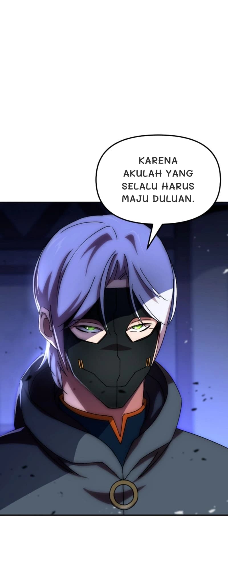 Karena akulah yang selalu harus maju duluan.