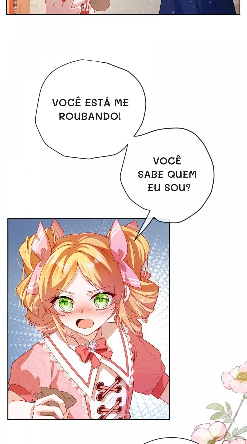 Você está me roubando!
Você sabe quem eu sou?