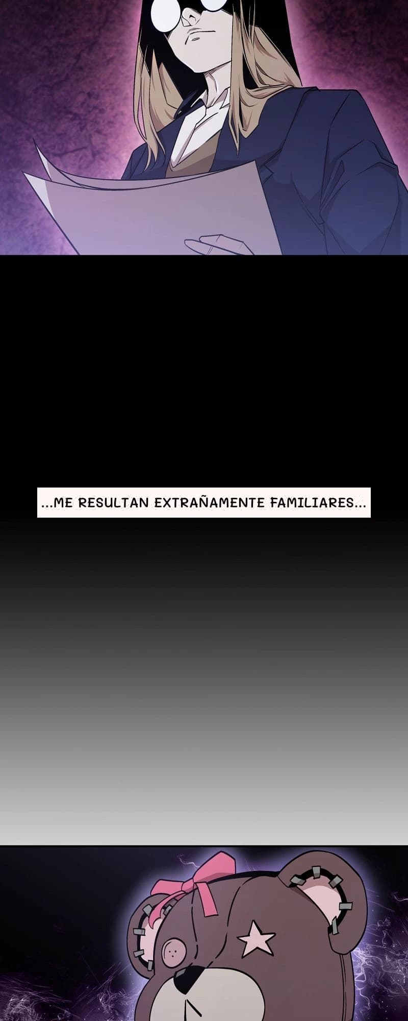 ...me resultan extrañamente familiares...
