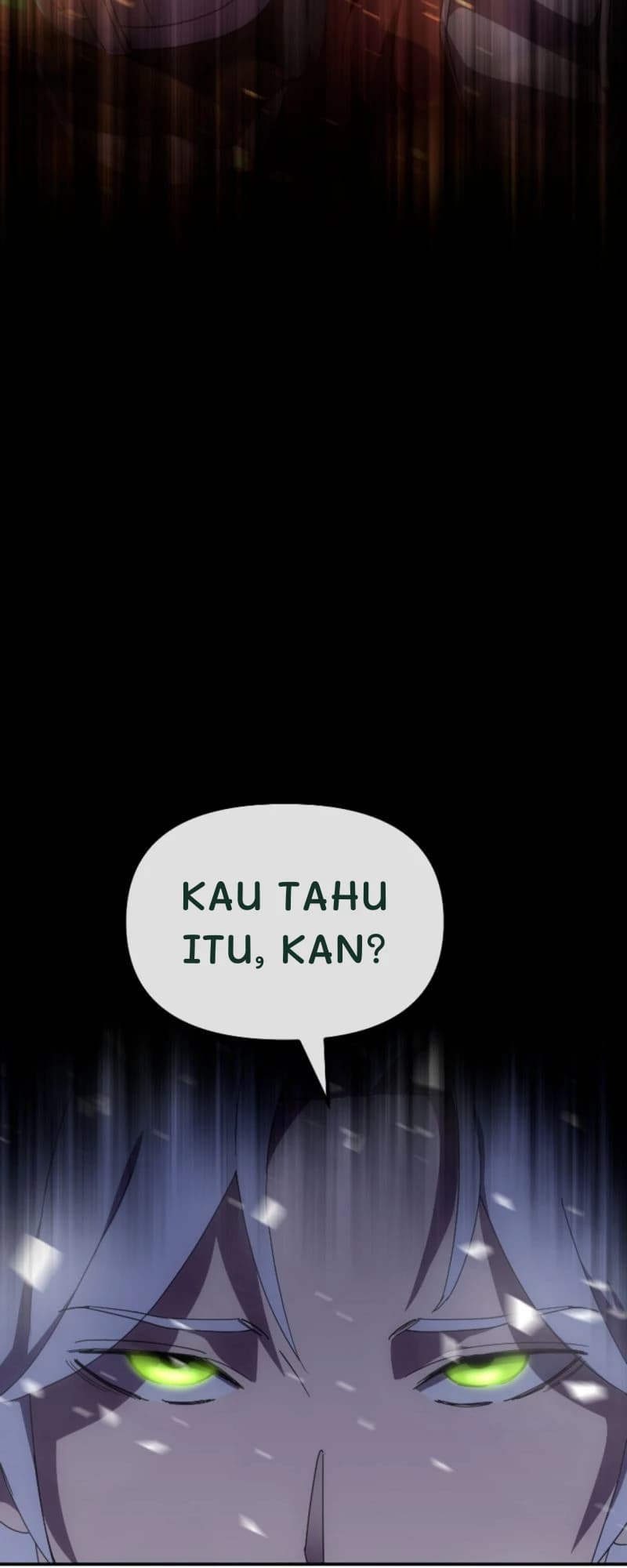 Kau tahu itu, kan?