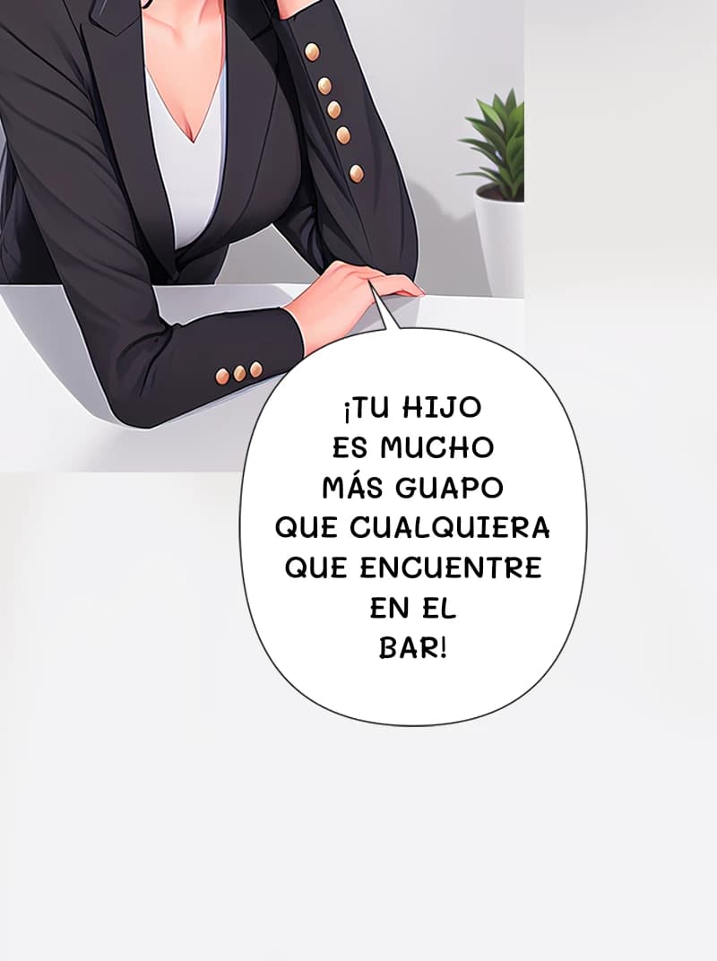¡Tu hijo es mucho más guapo que cualquiera que encuentre en el bar!