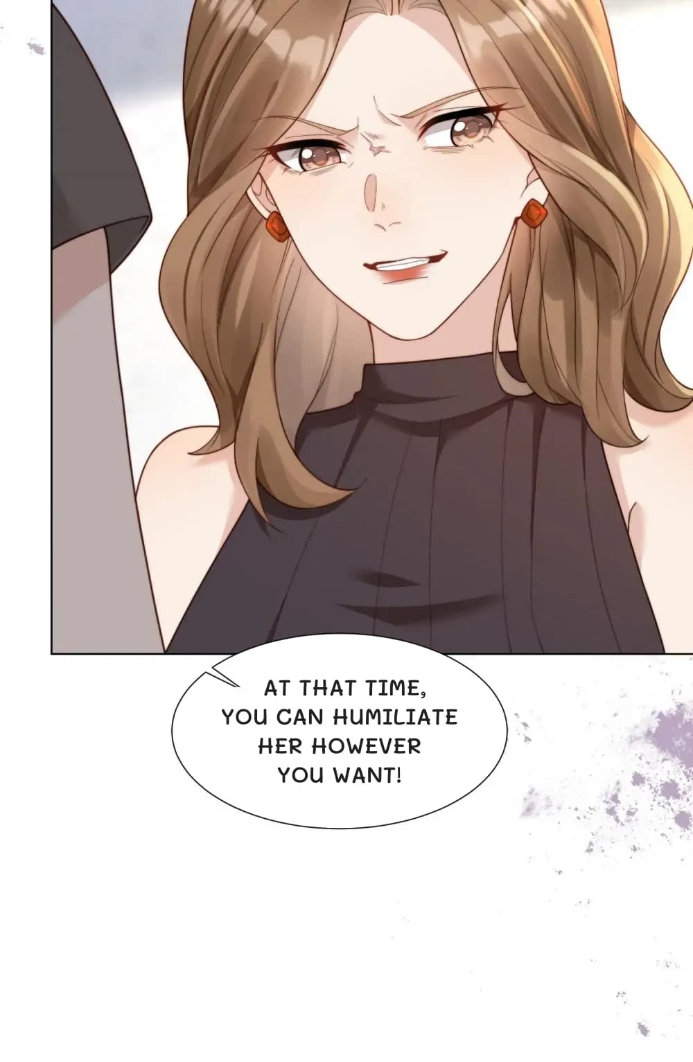 At that time, you can humiliate her however you want!