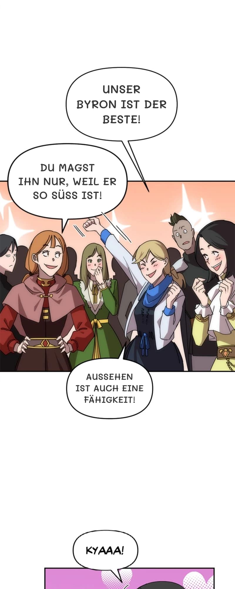 Unser Byron ist der Beste!
Du magst ihn nur, weil er so süß ist!
Aussehen ist auch eine Fähigkeit!