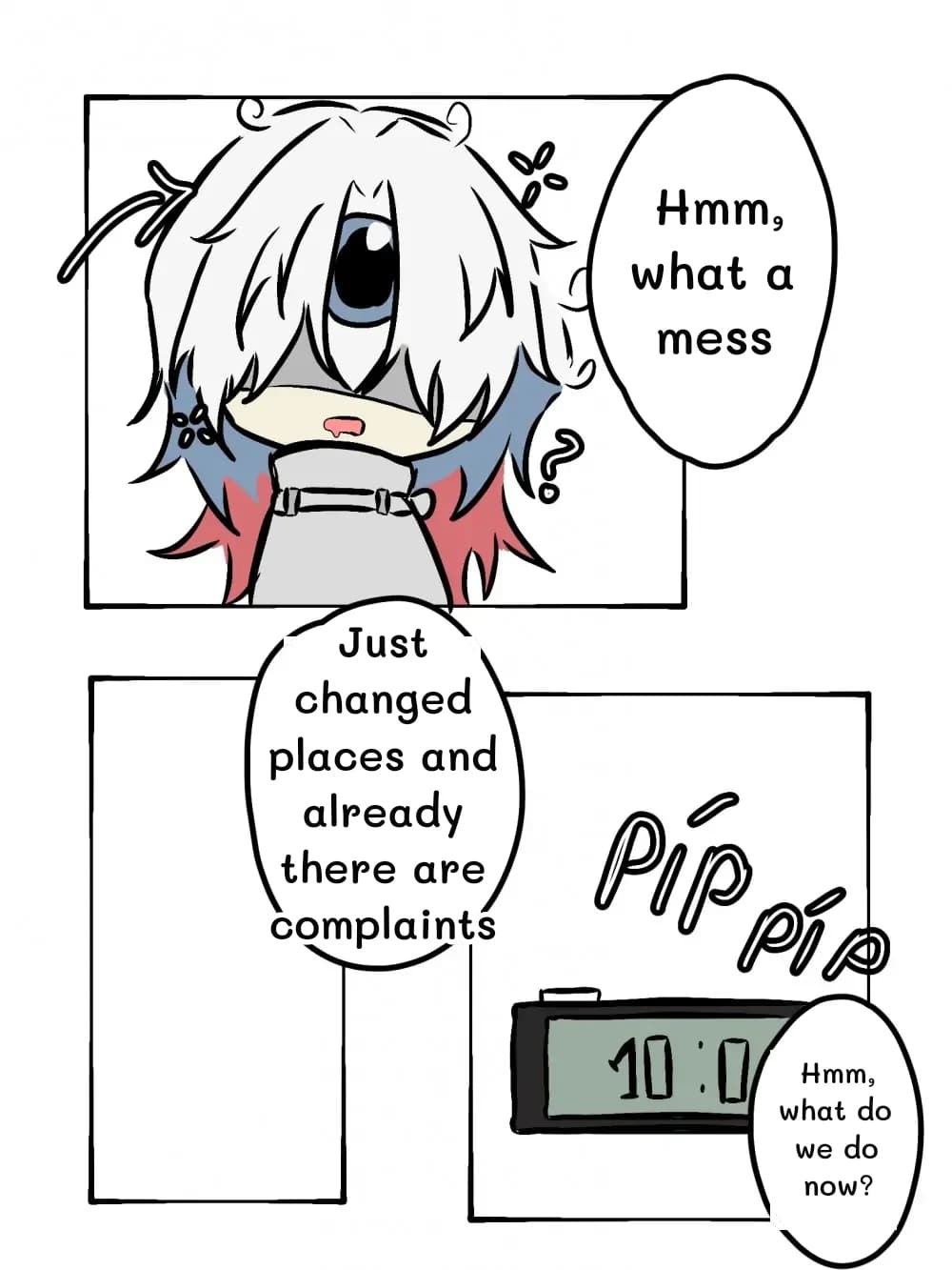 Hmm, what a mess
Just changed places and already there are complaints
Hmm, what do we do now?
