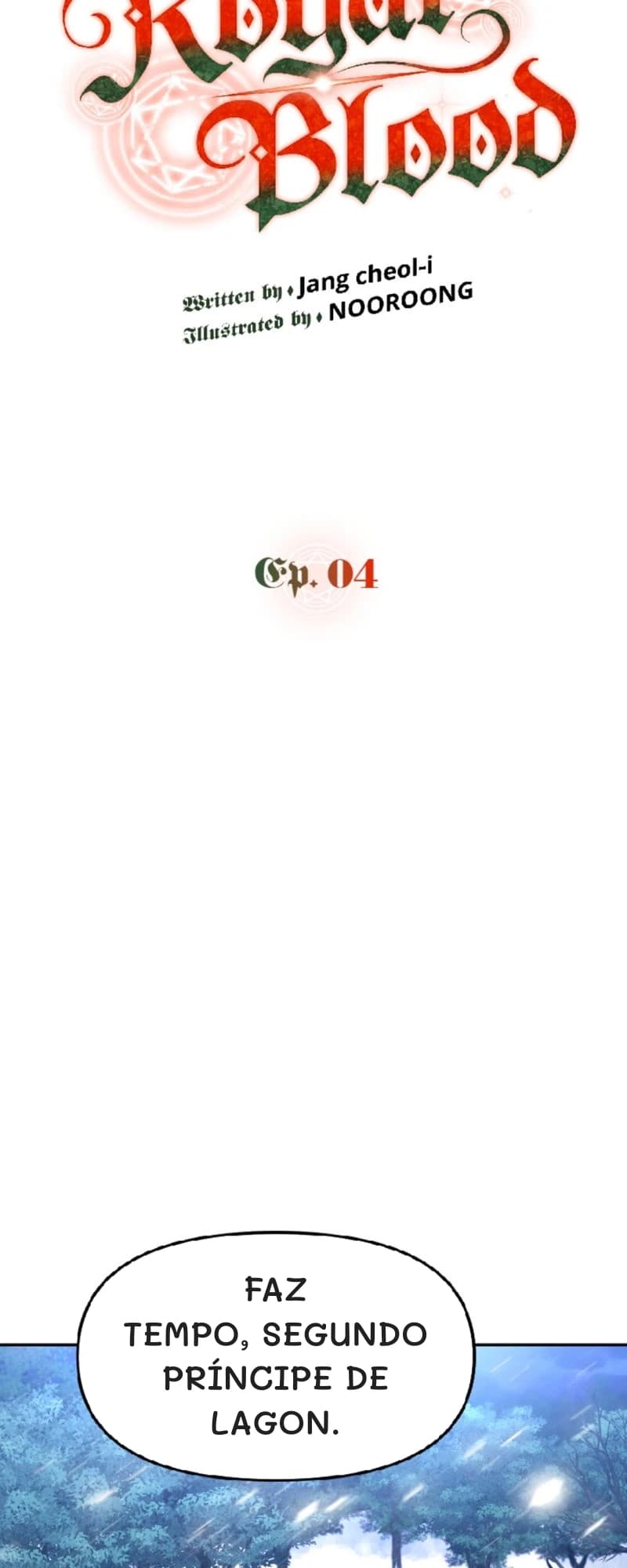 Faz tempo, segundo príncipe de Lagon.