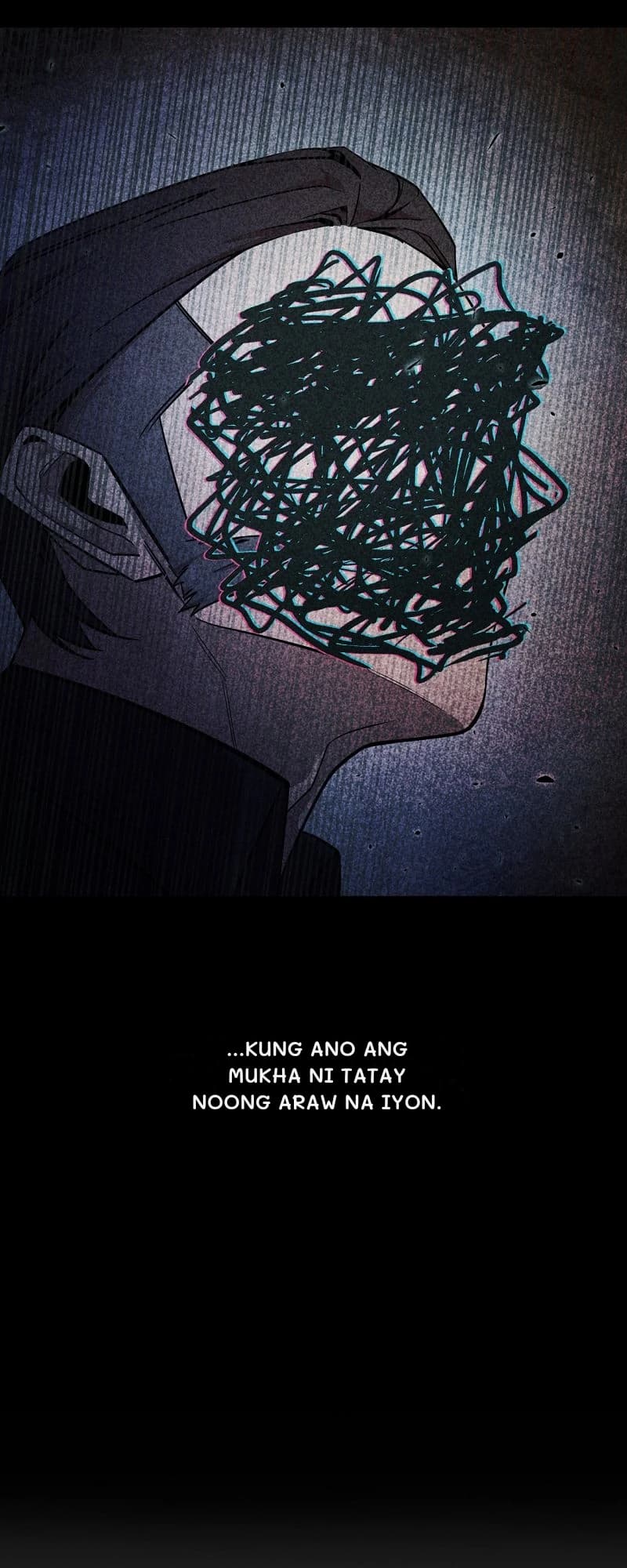 ...kung ano ang mukha ni tatay noong araw na iyon.
