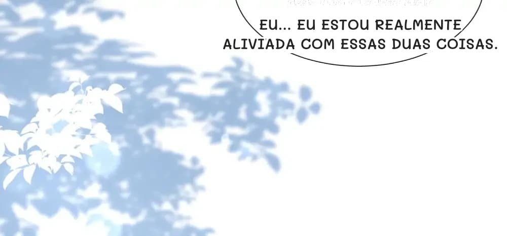 Eu... eu estou realmente aliviada com essas duas coisas.
