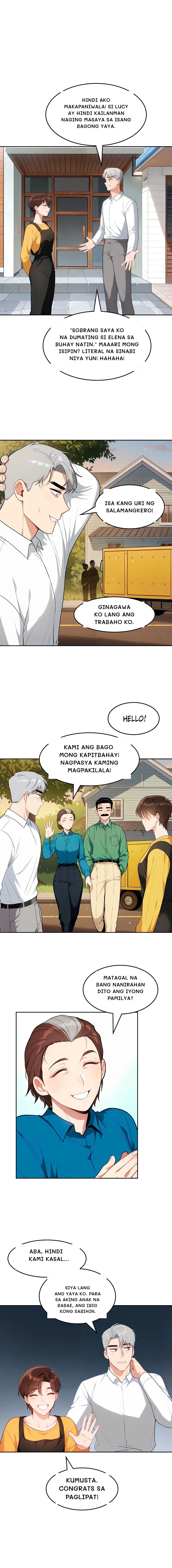 Hindi ako makapaniwala! Si Lucy ay hindi kailanman naging masaya sa isang bagong yaya.
"Sobrang saya ko na dumating si elena sa buhay natin." maaari mong isipin? Literal na sinabi niya yun! Hahaha!
Isa kang uri ng salamangkero!
Ginagawa ko lang ang trabaho ko.
Kami ang bago mong kapitbahay! Nagpasya kaming magpakilala!
Matagal na bang nanirahan dito ang iyong pamilya?
Aba, hindi kami kasal...
Siya lang ang yaya ko. Para sa aking anak na babae, ang ibig kong sabihin.
Kumusta. Congrats sa paglipat!