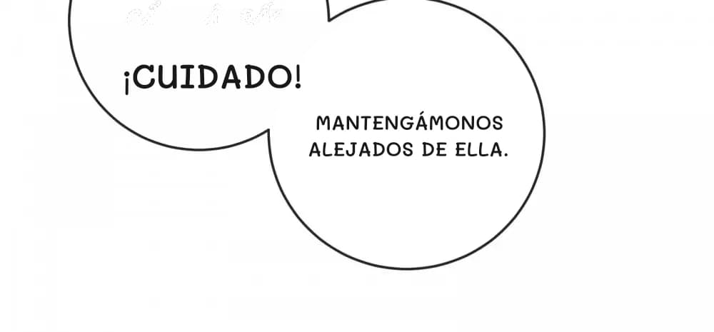 ¡Cuidado!
Mantengámonos alejados de ella.