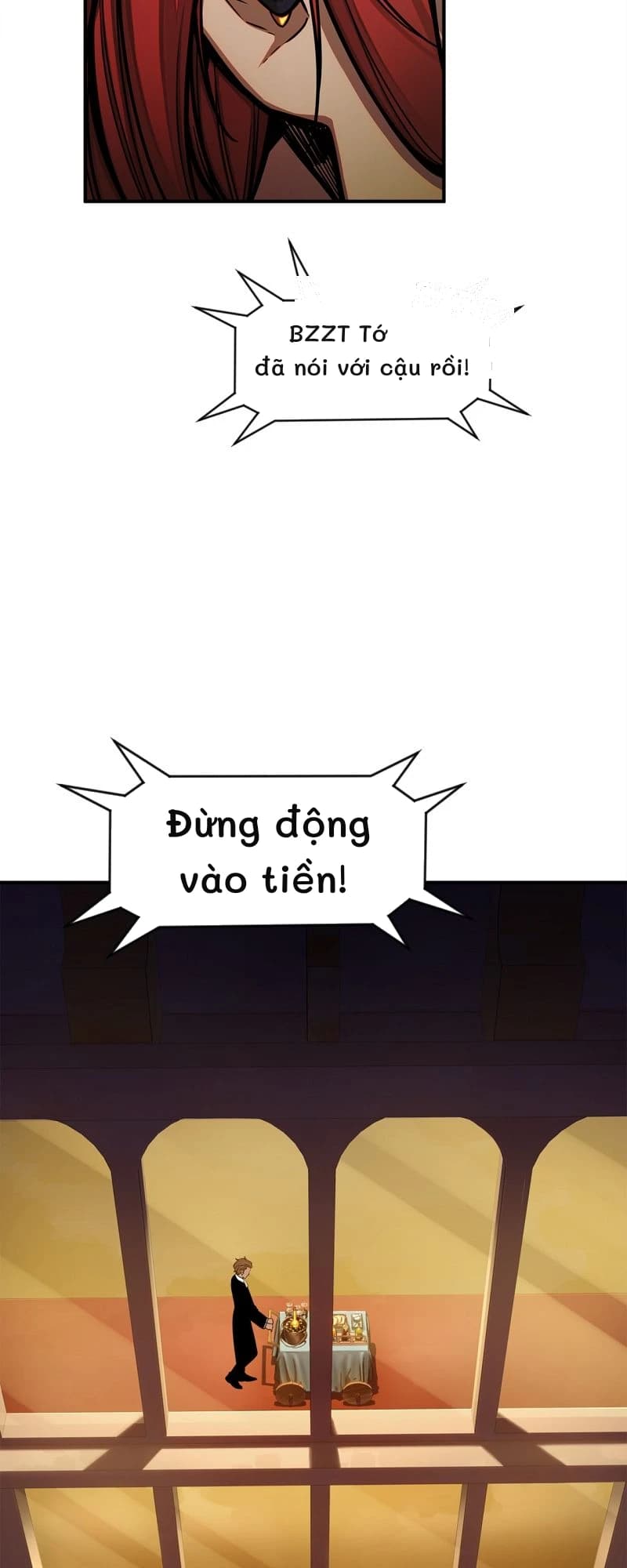 BZZT Tớ đã nói với cậu rồi!
Đừng động vào tiền!