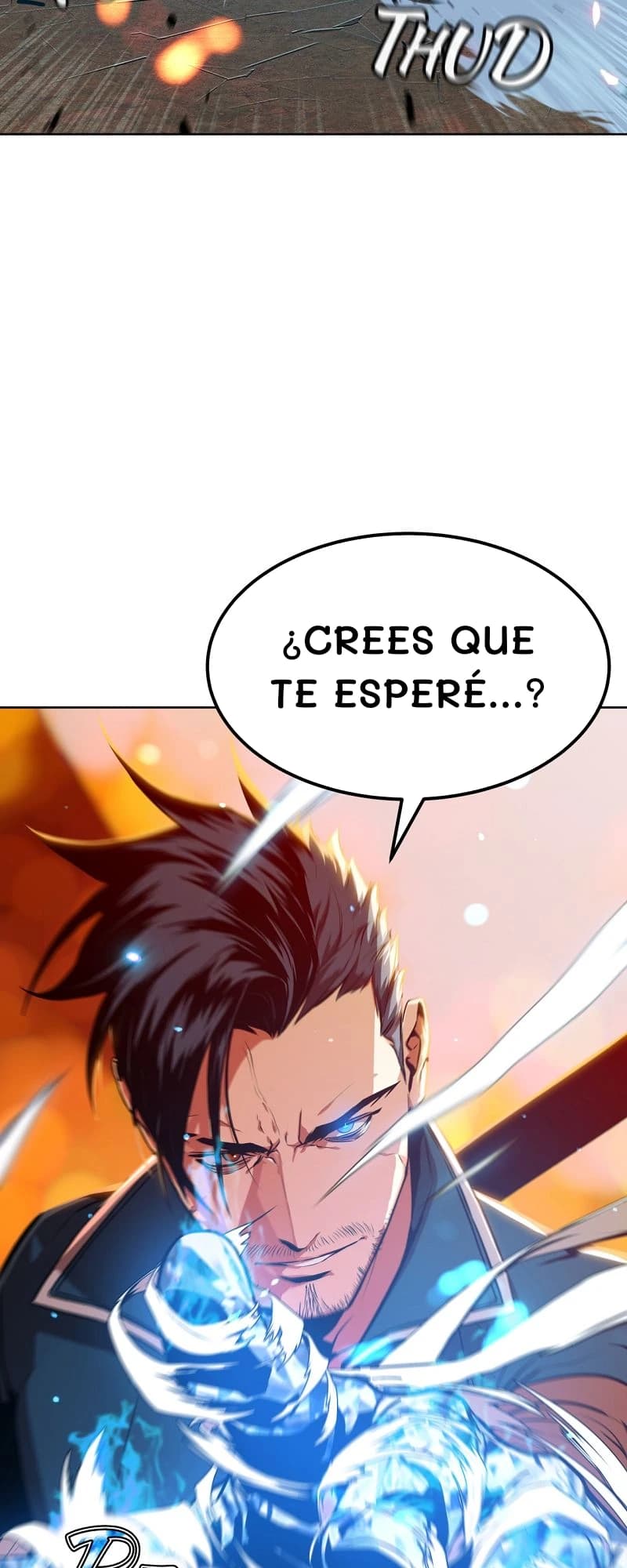 ¿Crees que te esperé...?