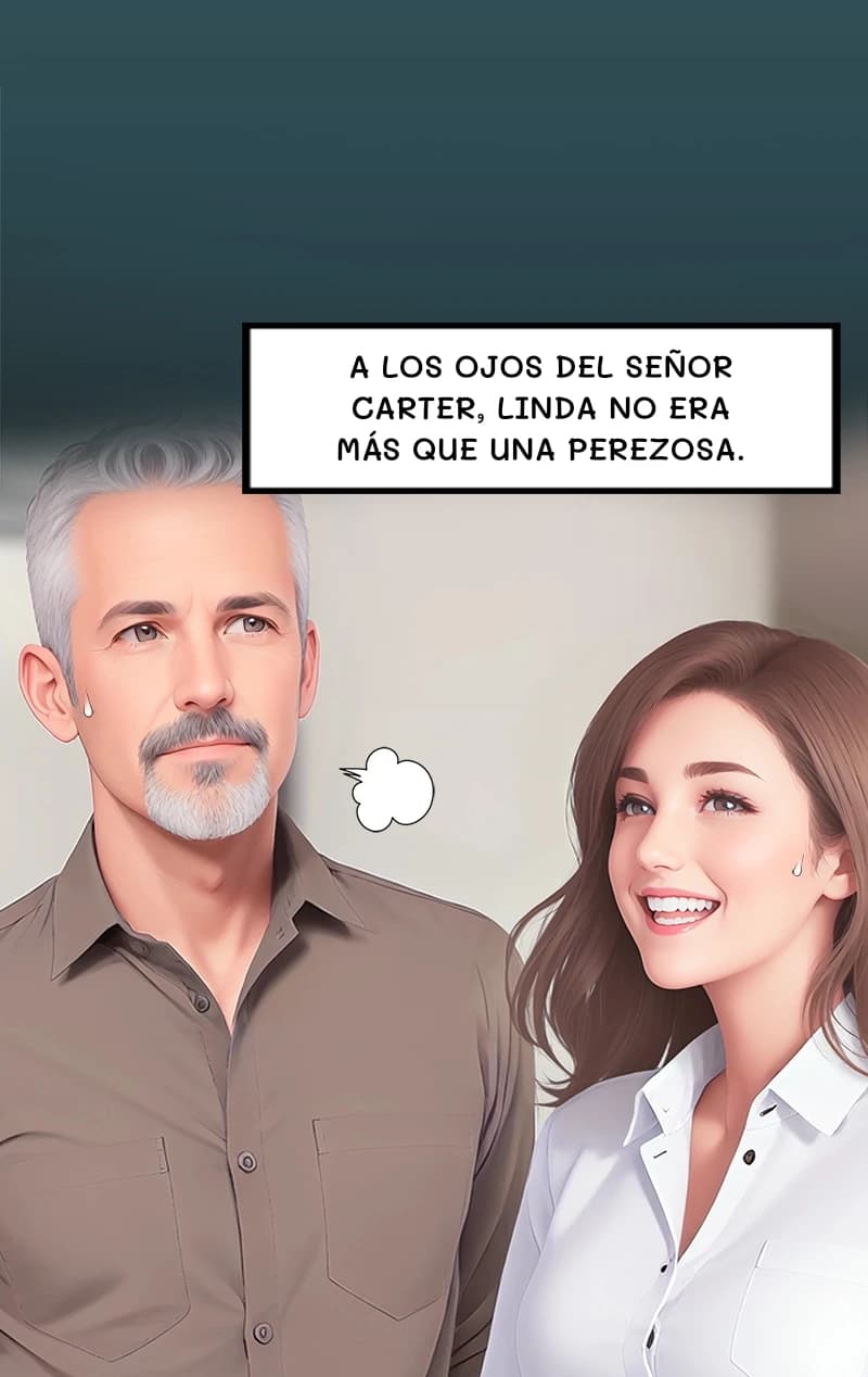 A los ojos del señor Carter, Linda no era más que una perezosa.