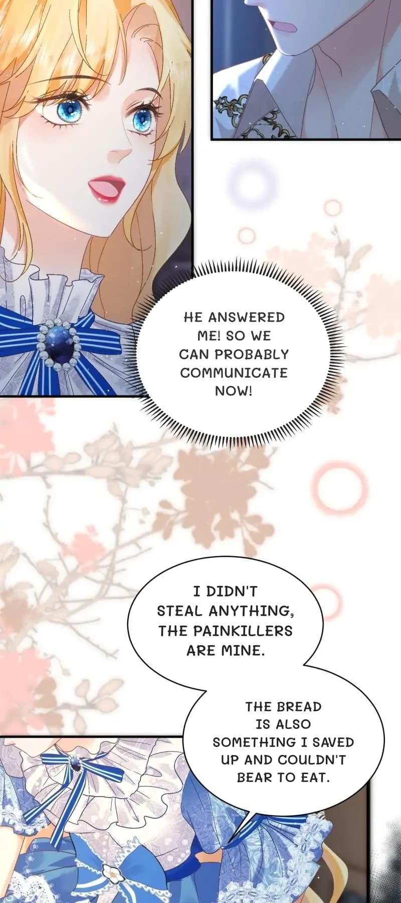 He answered me! So we can probably communicate now!
I didn't steal anything, the painkillers are mine.
The bread is also something I saved up and couldn't bear to eat.