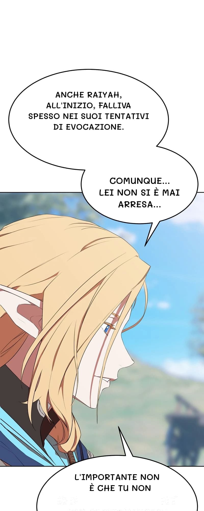 Anche Raiyah, all'inizio, falliva spesso nei suoi tentativi di evocazione.
Comunque... Lei non si è mai arresa...
L'importante non è che tu non