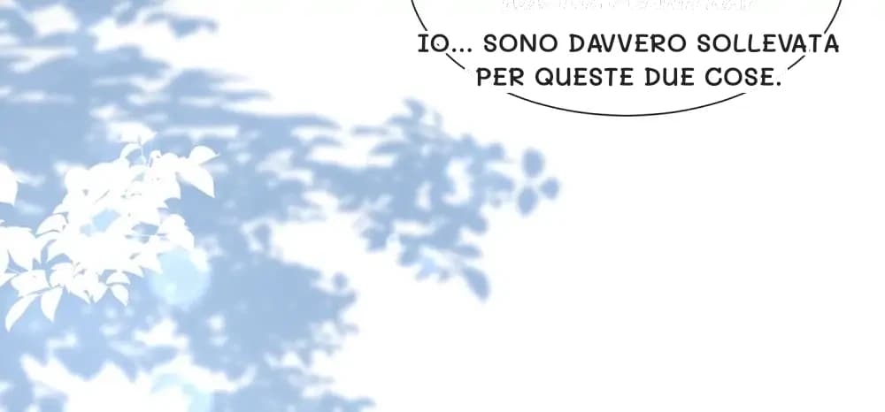 Io... sono davvero sollevata per queste due cose.