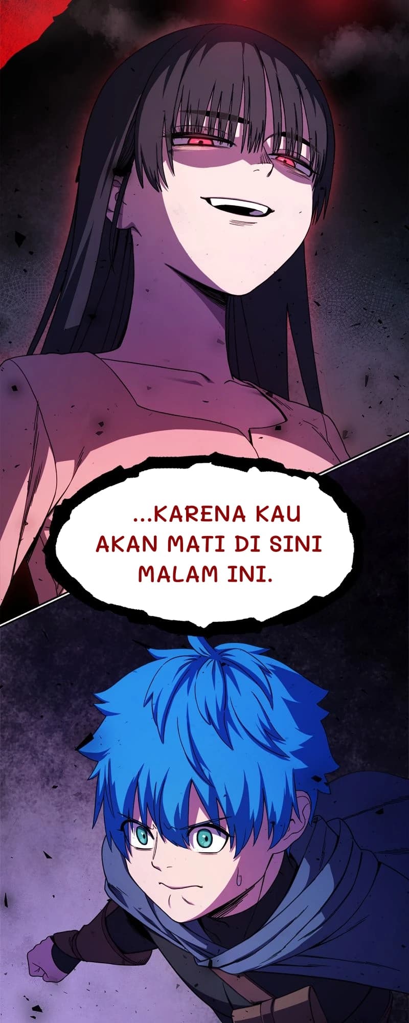 ...karena kau akan mati di sini malam ini.