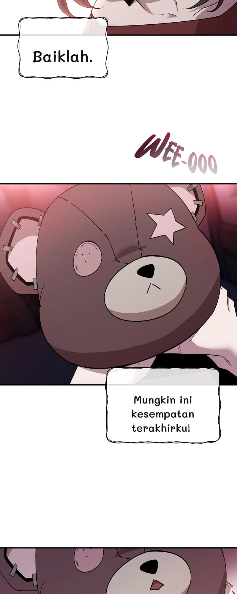 Baiklah.
Mungkin ini kesempatan terakhirku!