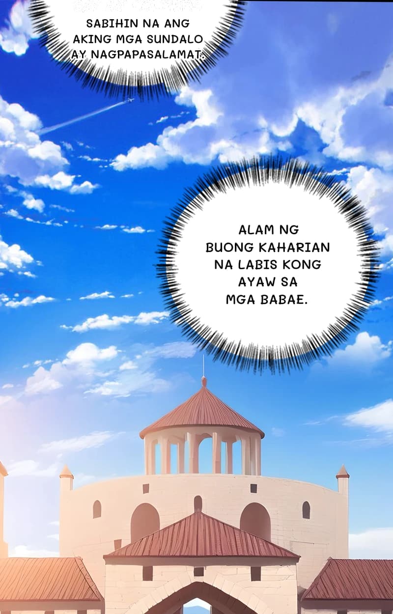 Sabihin na ang aking mga sundalo ay nagpapasalamat.
Alam ng buong kaharian na labis kong ayaw sa mga babae.