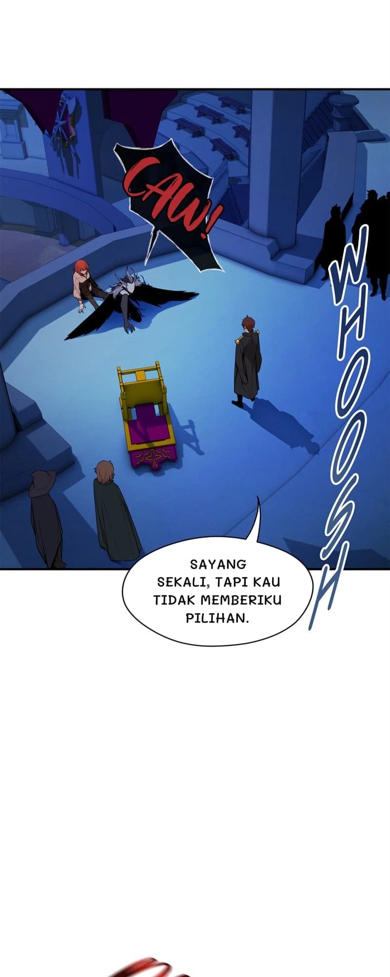 Sayang sekali, tapi kau tidak memberiku pilihan.