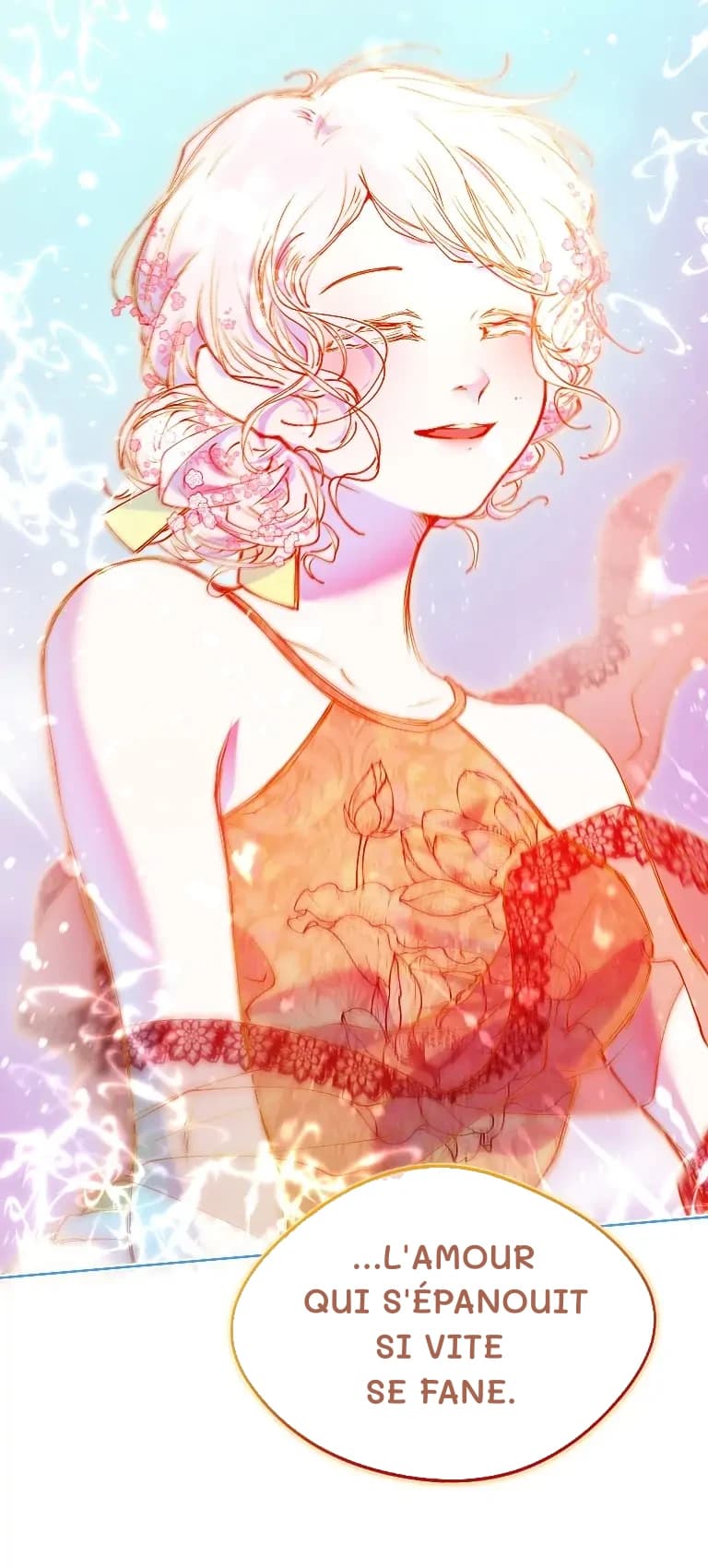 ...l'amour qui s'épanouit si vite se fane.