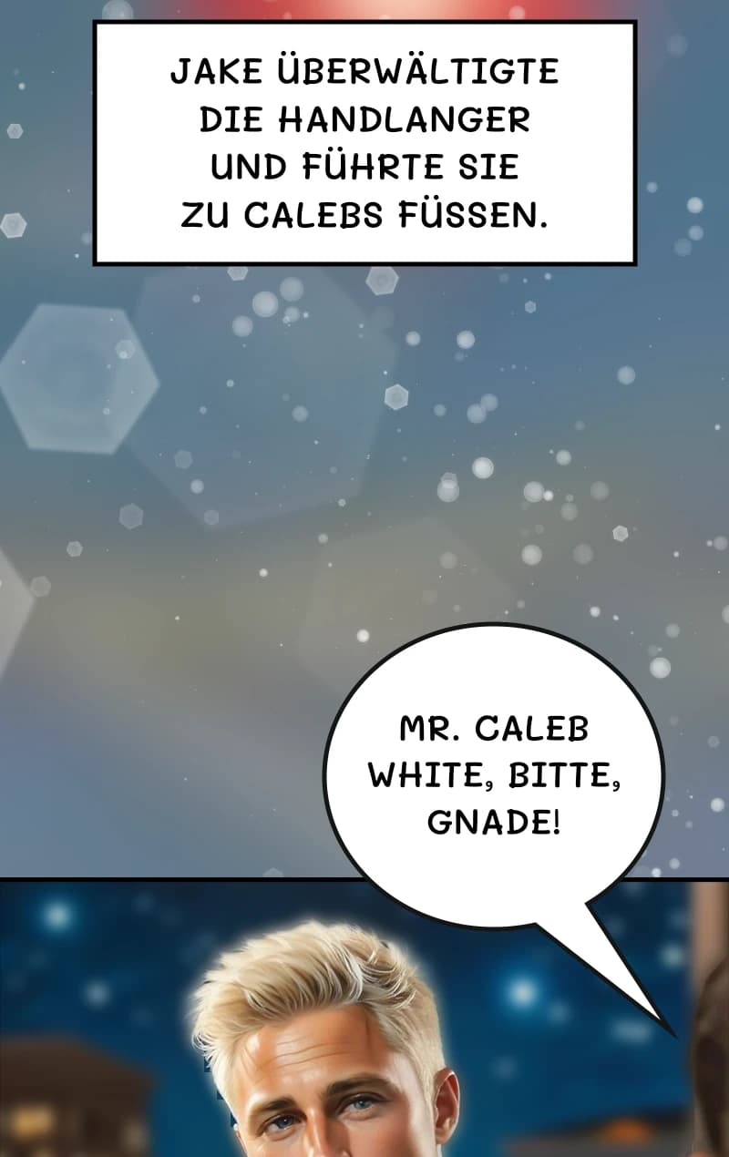 Jake überwältigte die Handlanger und führte sie zu Calebs Füßen.
Mr. Caleb White, bitte, Gnade!
