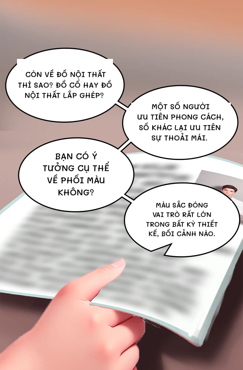 Còn về đồ nội thất thì sao? Đồ cổ hay đồ nội thất lắp ghép?
Một số người ưu tiên phong cách, số khác lại ưu tiên sự thoải mái.
Bạn có ý tưởng cụ thể về phối màu không?
Màu sắc đóng vai trò rất lớn trong bất kỳ thiết kế, bối cảnh nào.