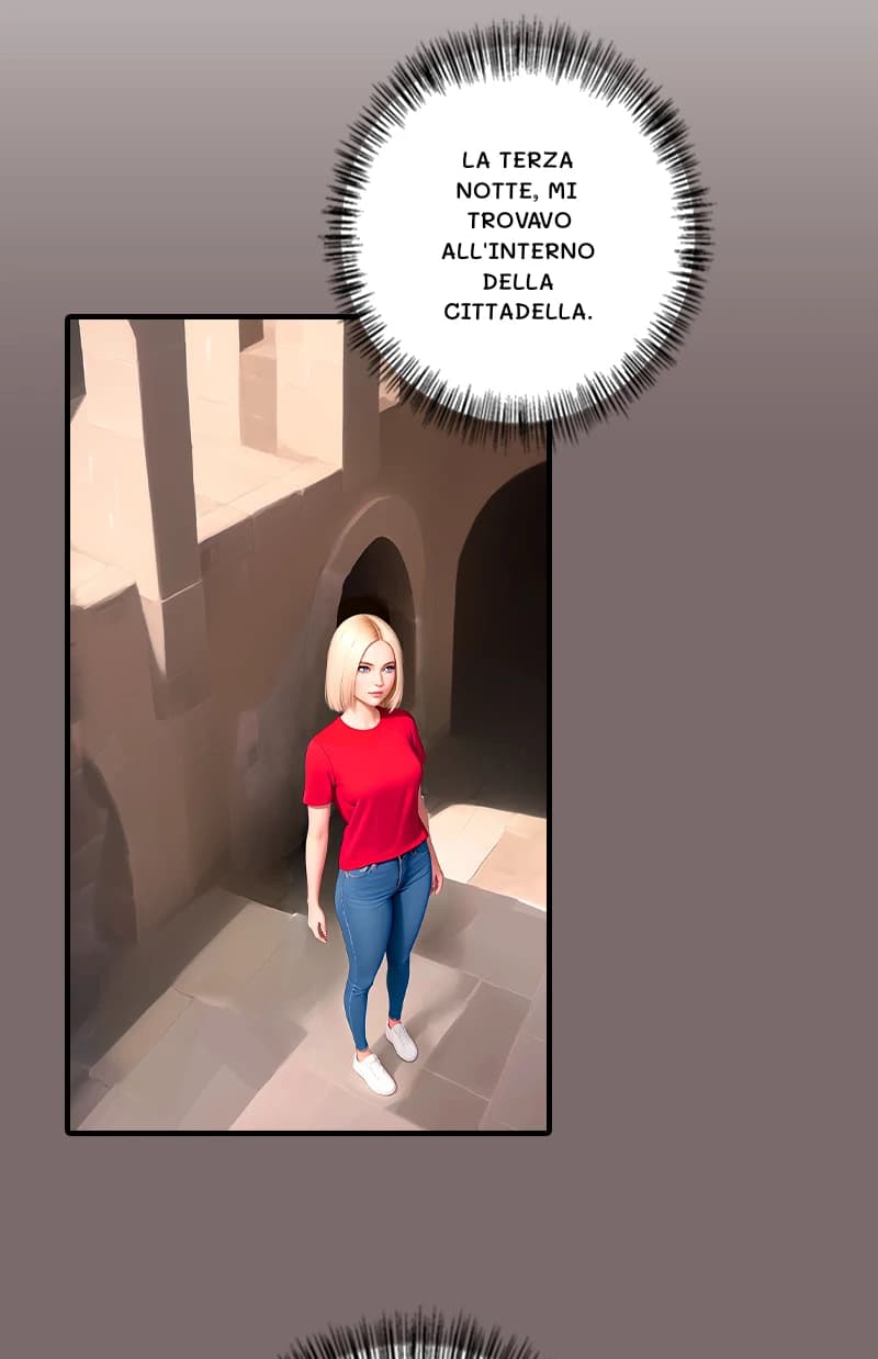 La terza notte, mi trovavo all'interno della cittadella.