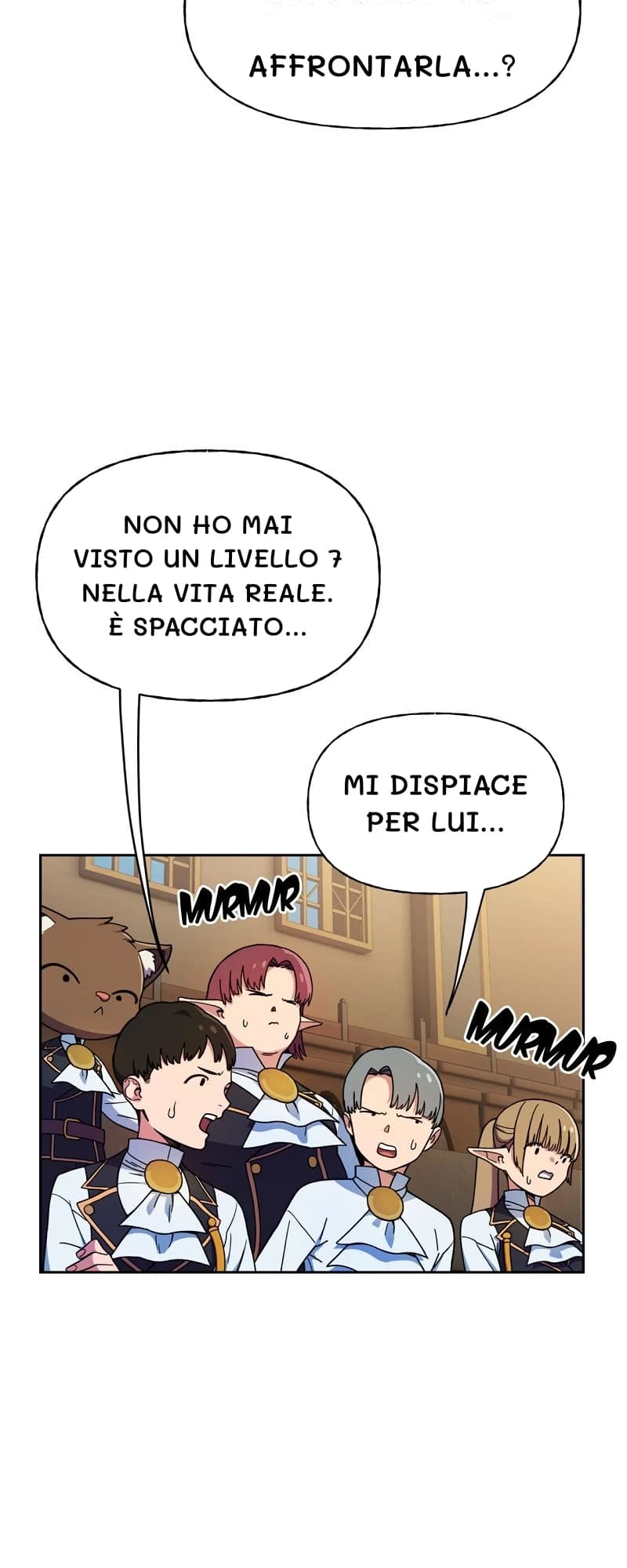 affrontarla...?
Non ho mai visto un livello 7 nella vita reale. È spacciato...
Mi dispiace per lui...